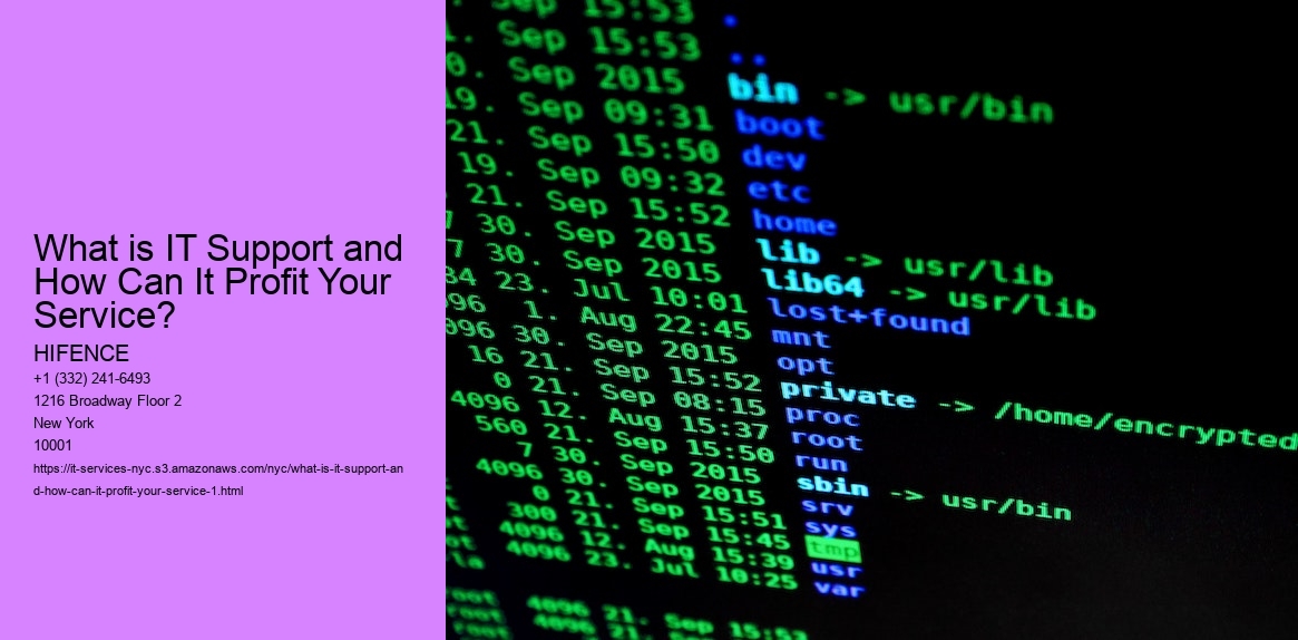 What is IT Support and How Can It Profit Your Service?