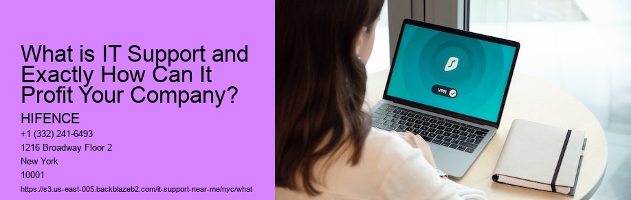 What is IT Support and Exactly How Can It Profit Your Company?