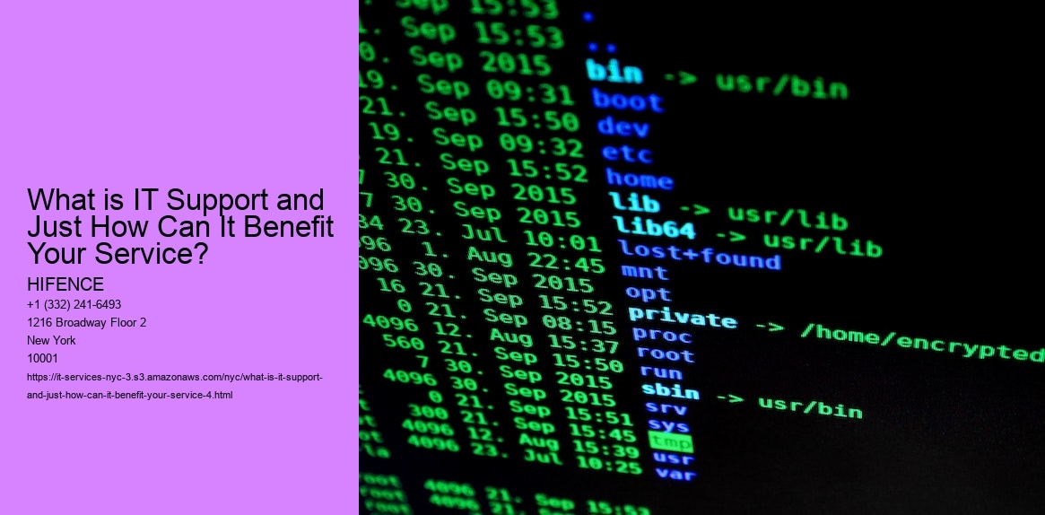 What is IT Support and Just How Can It Benefit Your Service?
