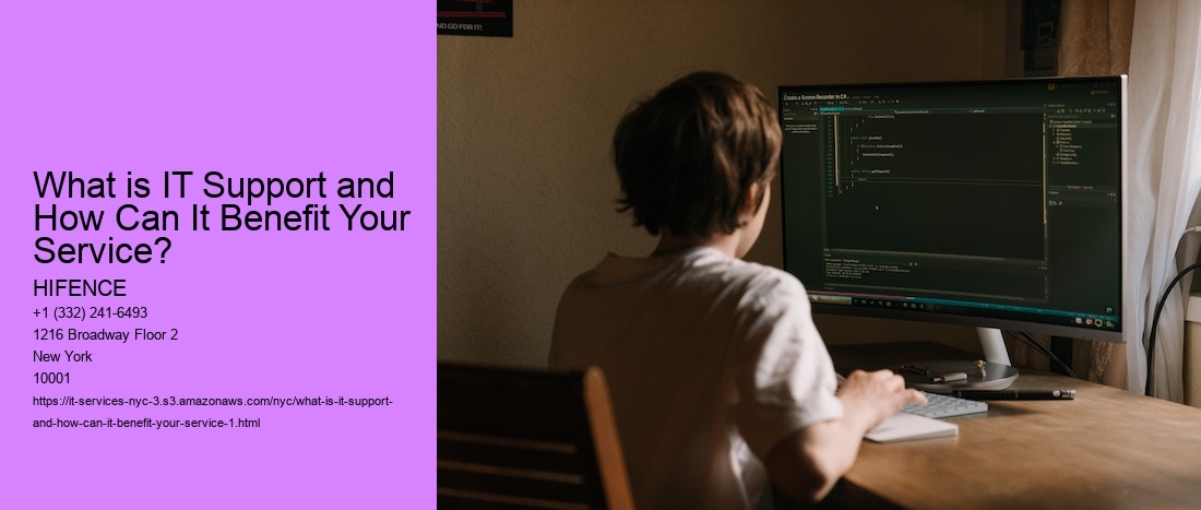 What is IT Support and How Can It Benefit Your Service?
