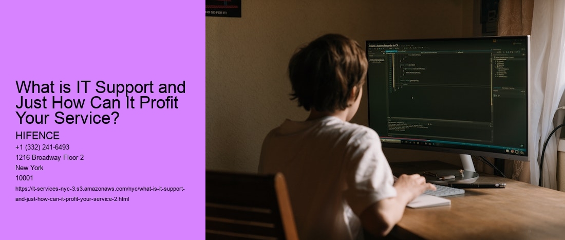 What is IT Support and Just How Can It Profit Your Service?