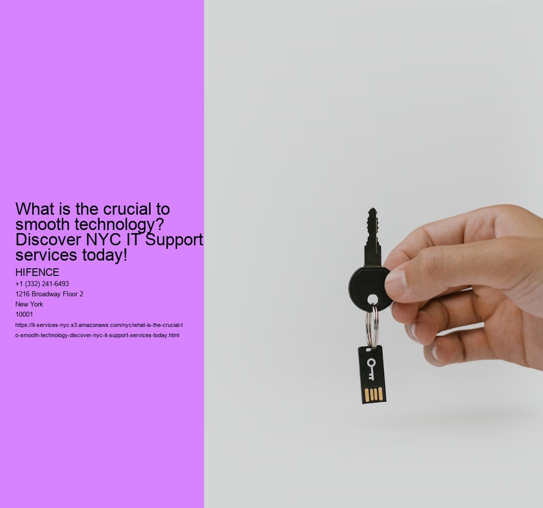 What is the crucial to smooth technology? Discover NYC IT Support services today!