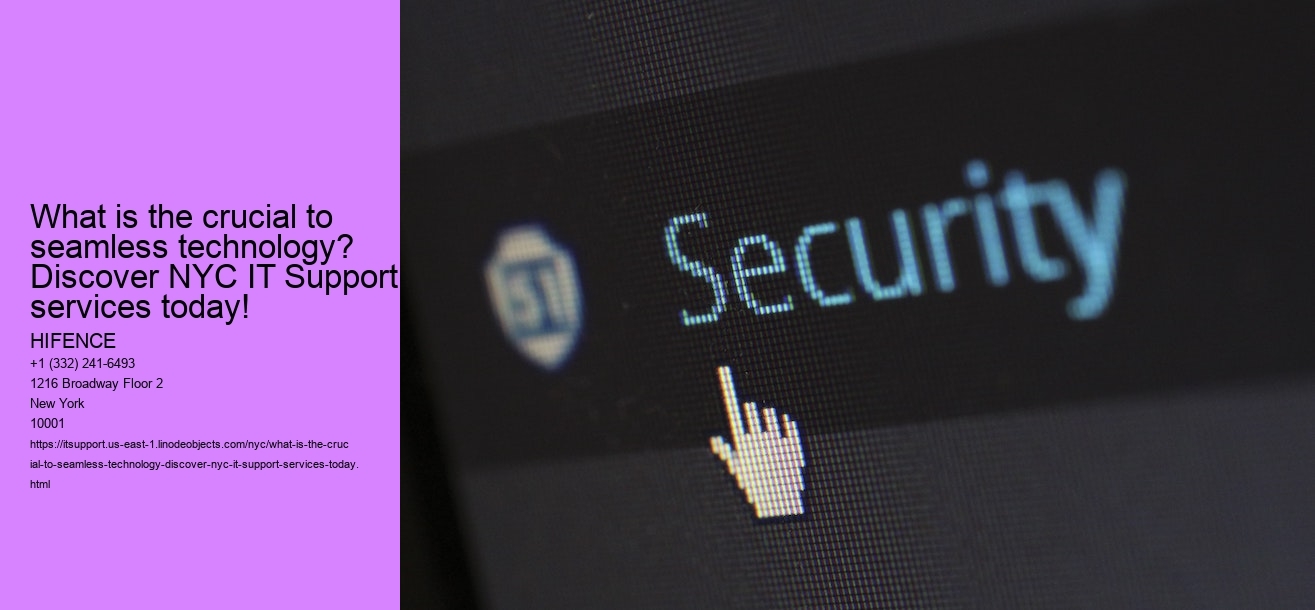 What is the crucial to seamless technology? Discover NYC IT Support services today!