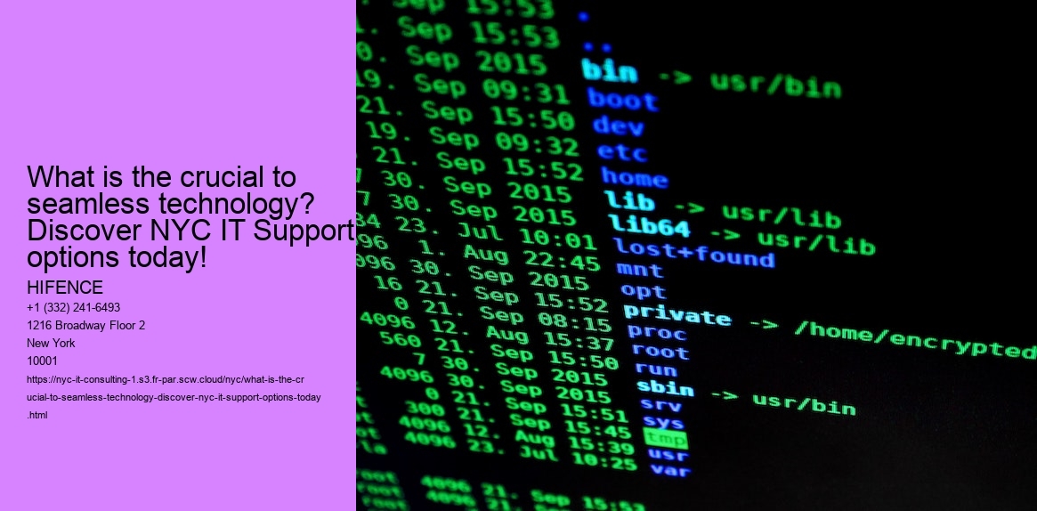 What is the crucial to seamless technology? Discover NYC IT Support options today!