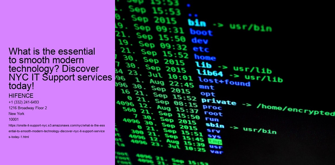 What is the essential to smooth modern technology? Discover NYC IT Support services today!