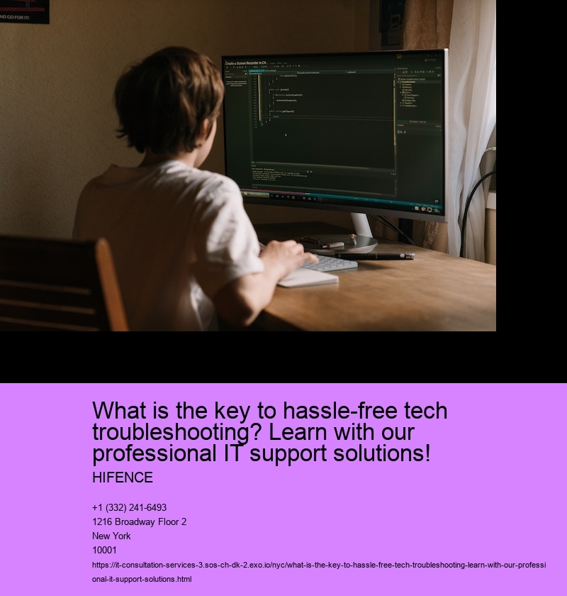 What is the key to hassle-free tech troubleshooting? Learn with our professional IT support solutions!