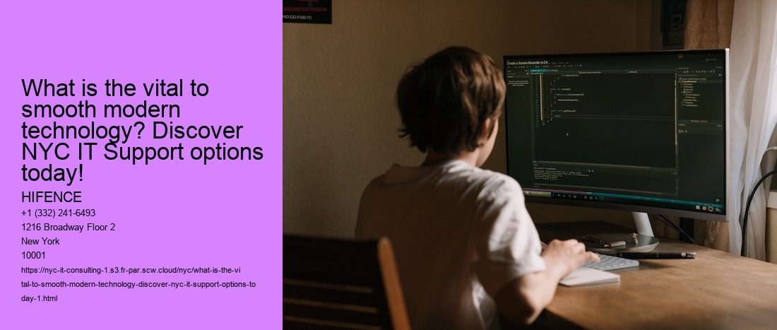 What is the vital to smooth modern technology? Discover NYC IT Support options today!